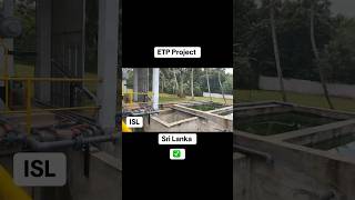 ETP Plant Project #wwtp #srilanka #cleanwater #nature  #industrialsolutionslanka #isl