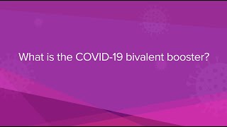 Everything you need to know about the bivalent COVD-19 booster