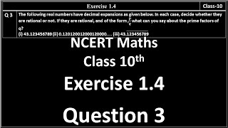 Exercise 1.4 (Question No. 3) Class 10 Maths NCERT