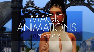 ALL THINGS MAGIC ANIMATION PACK (UPDATE 0.2) | Sims 4 Animation (Download)