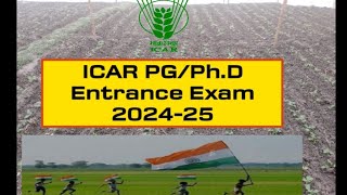 ICAR PG/Ph.D Entrance Exam 2024-25 || ICAR JRF & SRF || Official Notice