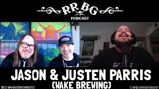 EP273 - Jason & Justen Parris (Wake Brewing)