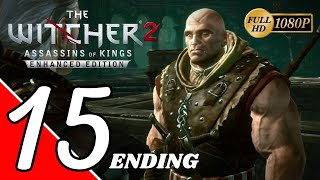 The Witcher 2: Assassin of Kings [1080p] - Ending - The Assassin of Kings (Roche's Path)