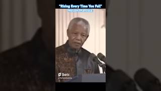 “Rising Every Time You Fall” Nelson Mandela: 🇺🇸 #nelsonmandela