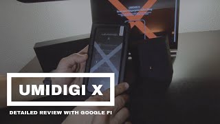 UMIDIGI X mobile phone detailed review with Google Fi *new firmware*