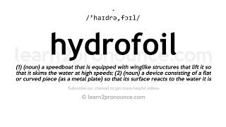 How to pronounce Hydrofoil | English pronunciation