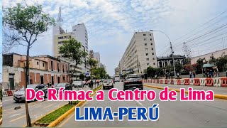 LIMA PERÚ 4K | UN RECORRIDO DESDE EL RÍMAC HASTA EL CENTRO DE LIMA-DÍA 10/11/2024