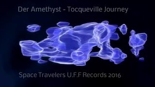 Der Amethyst -Tocqueville Journey