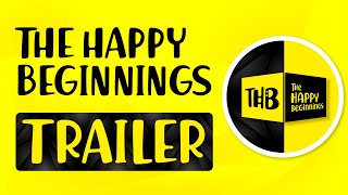 The Happy Beginnings: Love, Laughter & Life Lessons | Trailer | Real Life Stories