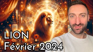 GUIDANCE LION FÉVRIER 2024 🦁 | Rayonnement et Confiance en Soi 🌞🔮