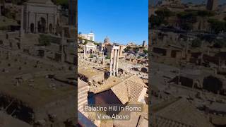 Palatine Hill in Rome | View Above #fun #travel #beauty #art #history #shorts #life #lifestyle #rome