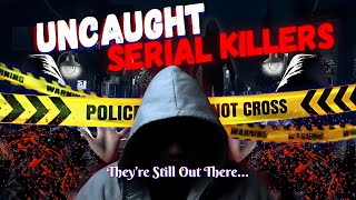 Unsolved Serial Killer Mysteries