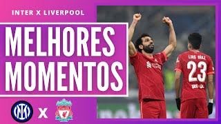 MELHORES MOMENTOS DE INTER E LIVERPOOL / INTER DE MILÃO X LIVERPOOL