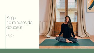 10 minutes de yoga DOUCEUR en cas de grande fatigue • FLO •