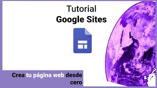 🟪 Google Sites: Cómo crear una página web sin conocimientos previos