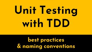 Test-Driven Development Part 3 | Best Practices | Naming Conventions | Creating Tests | Geekific