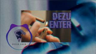 Dezu ~ Enter (prod. KVMIS)