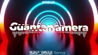 Pitbull - Guantanamera ( Rafix*_Official Remix )