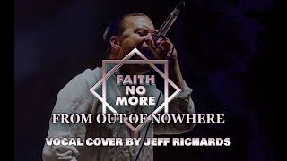 Faith No More - From Out Of Nowhere (Vocal Cover)