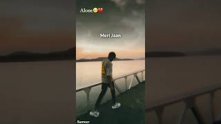 Meri Jaan 🥺| Shayari Status Video, WhatsApp Status Alone Status, Sad Status Mood Off Status, #short