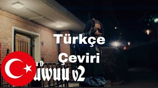 #cgm Digga D X Sav'O X Ty X Rack5 X Horrid1 X MSkum X Dodgy X ZK - Bluuwuu 2 Türkçe Çeviri