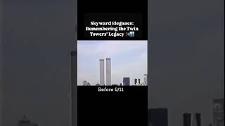 Eternal Skyward: The Twin Towers’ Lasting Grace** ✨🏙️ #september #remember #shorts #newyork