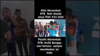 NTB Raih Medali Emas di Cabor Menembak PON XXI/2024, Pelatih Terharu  #afan #pon #ponXXI