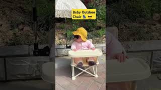 Baby 👶  Outdoor Chair 💺 #baby #shorts #short