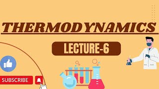 THERMODYNAMICS BY ANEES SIR(NEET GURU) LECTURE-6 FOR NEET-UG