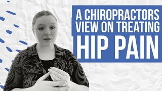 A Chiropractor’s View on Treating Hip Pain | Chiropractor for Hip Pain in Yarmouth, ME