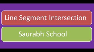 Programming Interview: Line Segment Intersection Algorithm