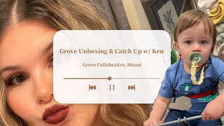 Grove Collabrative Unboxing & Catch Up w/ Me Vlog