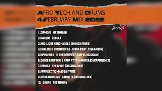 Afro Tech and Drums 4 February Mix 2022 – DjMobe