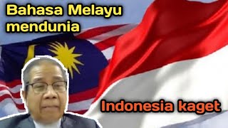 Bahasa Melayu mendunia || Indonesia kaget