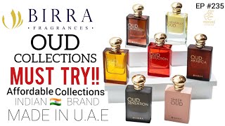 BIRRA FRAGRANCES || Oud Perfumes below 2k || Episode #235