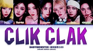 BABYMONSTER (베이비몬스터) 'Clik Clak' (Color Coded Lyrics)