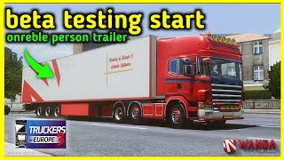 trucks of europe 3 new onreble personal trailer beta testing start I Wanda software I gameplay