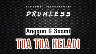 Anggun C Sasmi - Tua Tua Keladi | Drumless - No Drum - Minus One Drum