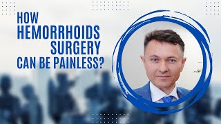 How hemorrhoids surgery can be painless? @dr.fulmes4608