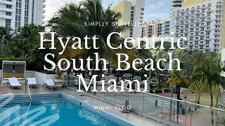 Hyatt Centric Miami | South Beach | Hotel Review