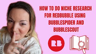 How to do Niche research for Redbubble using Bubblespider and Bubblescout  | My whole process