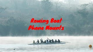 Innovative phone mounts for rowing