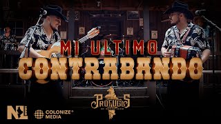 Prófugos de Nuevo León - Mi Ultimo Contrabando (En Vivo)