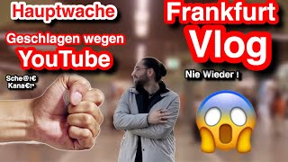 FRANKFURT ist ASOZIAL! 🤕Ich wurde Geschlagen ✊🏽| FRANKFURT | MucaoVlogs