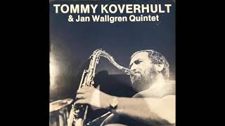 Tommy Koverhult & Jan Wallgren Quintet: Man Dally