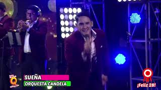 Sueña - Orquesta Candela (en vivo) / ¡Feliz 28!