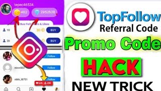 Top follow app unlimited coins / Top follow app unlimited crystals 2023 / Top follow new promo code