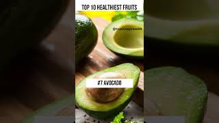 Top 10 Healthiest Fruits in the World #ytshorts #shorts