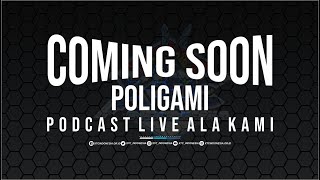 COMING SOON !! POLIGAMI