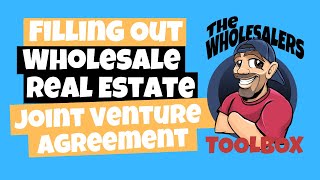 How To Fill Out The Wholesale JV Agreement (Joint Venture) | The Wholesalers Toolbox